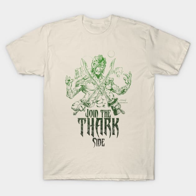 Join the Thark Side T-Shirt by FWBCreative
